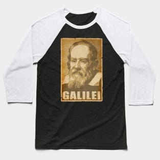 Galileo Galilei Propaganda Poster Pop Art Baseball T-Shirt